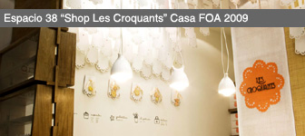 Espacio Nº 38: Shop Les Croquants por Gabriel Caligaris, Noelia Arata, Nidolab (Casa FOA 2009)