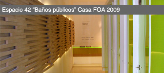 Espacio Nº 42: Baños públicos por Julio Oropel (Casa FOA 2009)