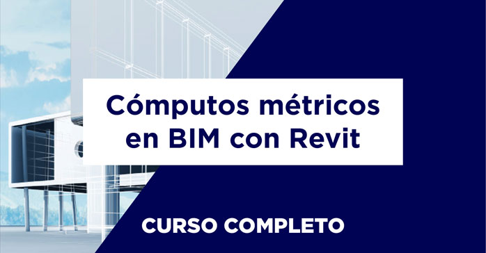 Curso de Cómputos métricos en Revit (BIM)