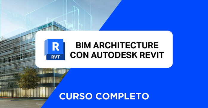 Curso completo de diseño en BIM con Revit Architecture
