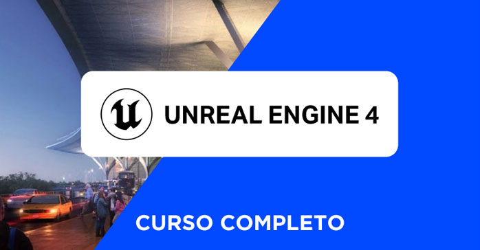 Curso de Unreal Engine 4