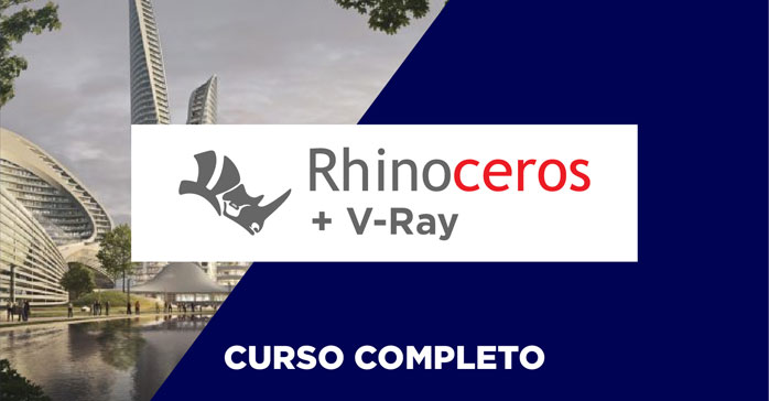Curso de Modelado 3D con Rhinoceros + V-Ray