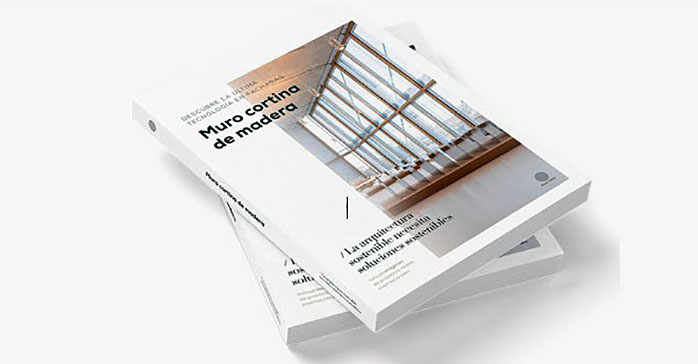 Ya disponible online el ebook gratuito "Muro cortina de madera: la última tecnología en fachadas"