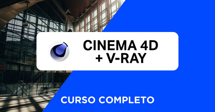 Curso de Modelado 3D con Cinema 4D + V-Ray