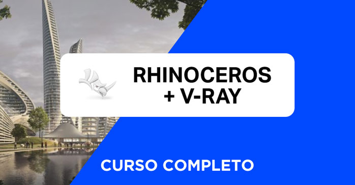 Curso de Modelado 3D con Rhinoceros + V-Ray