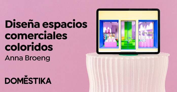 Curso Diseño de espacios comerciales llenos de color