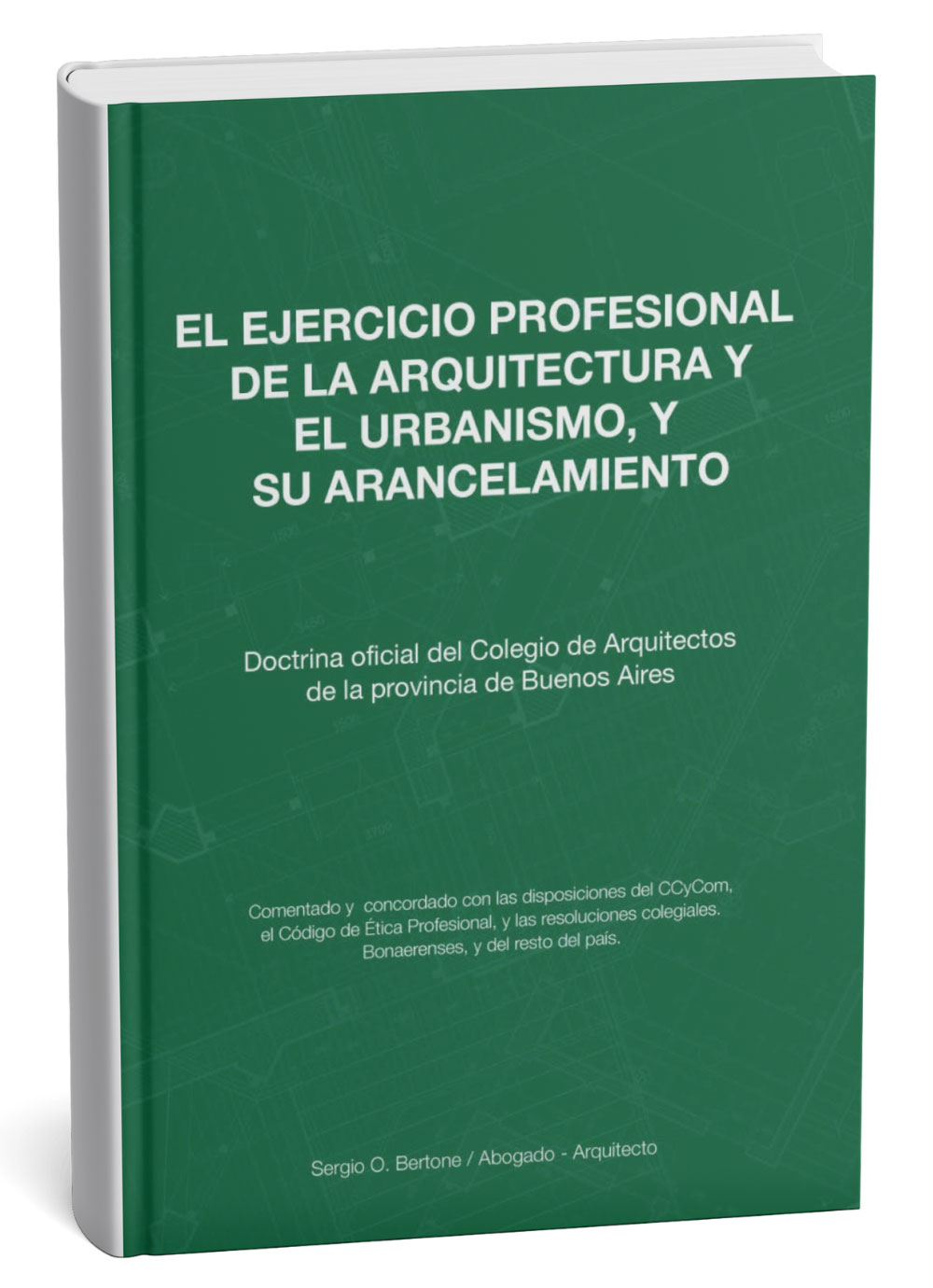 Libro El ejercicio profesional de la Arquitectura y el Urbanismo, y su arancelamiento